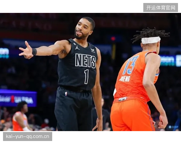 篮网靠布里奇斯冷静中距离,迅速稳住头寸